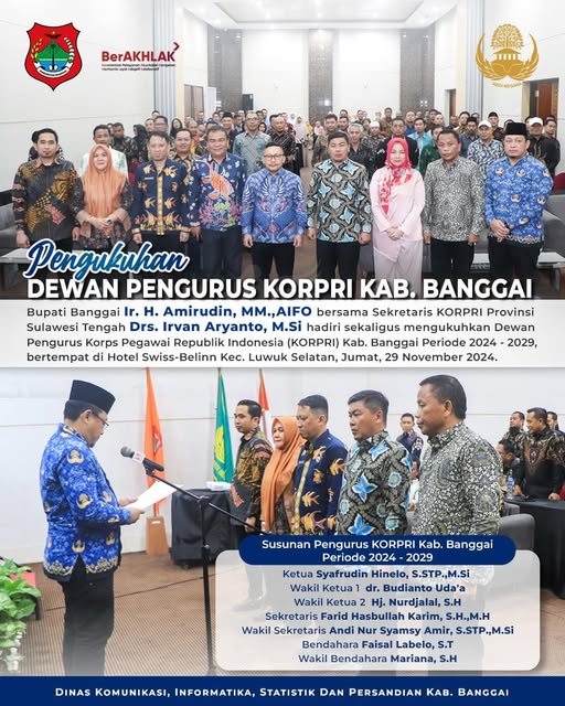 Pengukuhan Dewan Pengurus Korps Pegawai Republik Indonesia (KORPRI) Kabupaten Banggai Periode 2024 - 2029, bertempat di Hotel Swiss-Belinn Luwuk. (29/11/2024)