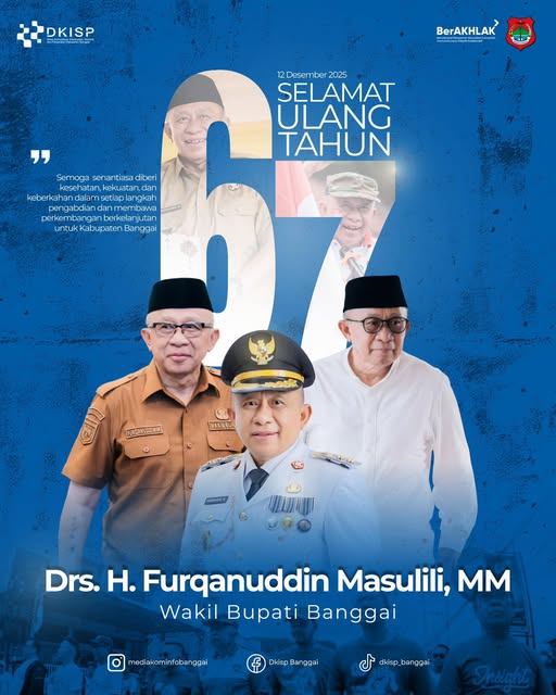Selamat Ulang Tahun Wakil Bupati Banggai yang Ke 67 Tahun