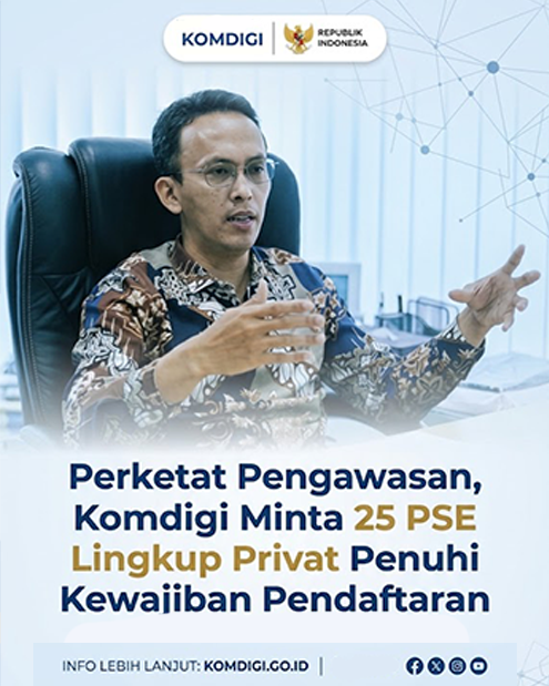 Perketat Pengawasan, Komdigi Minta 25 PSE Lingkup Privat Penuhi Kewajiban Pendaftaran
