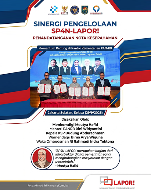 Sinergi Pengelolaan SP4N-LAPOR! Penandatanganan Nota Kesepahaman